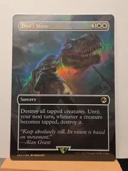 1x FOIL BORDERLESS DON'T MOVE - Jurassic Park - MTG Magic the Gathering - Image 1