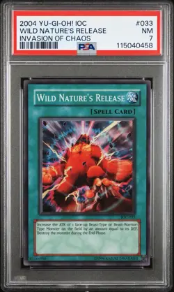 2004 Yu-Gi-Oh! Wild Natures Release Invasion of Chaos IOC Unlim Super Rare PSA 7 - Image 1