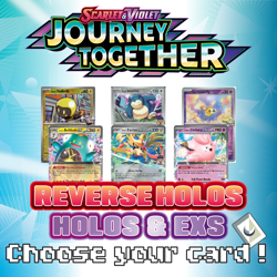 Pokemon Journey Together: Choose Your Card! - Holo/Reverse Holo EX Card - Image 1