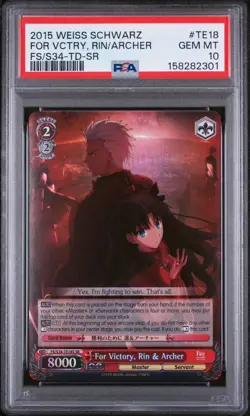 PSA 10 Weiss Schwarz For Victory, Rin & Archer FS/S34-TE18S SR Fate Stay Night - Image 1