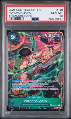 2025 ONE PIECE FRENCH OP11-A FIST OF DIVINE SPEED #118 RORONOA ZORO PSA 10 - Image 1