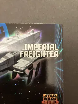 2015 Topps Star Wars Rebels - Imperial Freighter Foil Card - Image 3