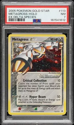 2005 POKEMON EX DELTA SPECIES GOLD STAR #113 METAGROSS-HOLO PSA 7 - Image 1