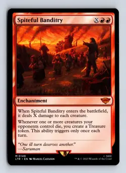 Spiteful Banditry 149 Universes Beyond: The Lord of the Rings: NM/M - Image 1