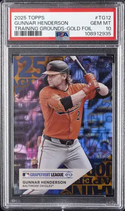2025 TOPPS TRAINING GROUNDS GOLD FOIL #TG12 GUNNAR HENDERSON 37/50 PSA 10 - Image 1