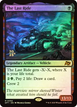 MTG FOIL The Last Ride Prerelease Aetherdrift - Promo: Date Stamped #094 - Image 1