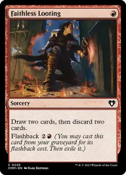 [MTG] Faithless Looting (0220) (CMM) NM - Image 1