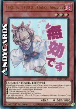 FIORITURA DI CENERE & GIOIOSA PRIMAVERA • Ultra R • RA05 IT091 • 1Ed • Yugioh! - Image 1