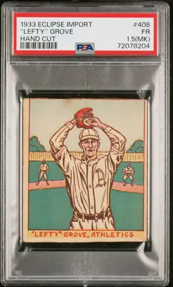 1933 Eclipse Import #408 Lefty Grove PSA 1.5 (MK) **Very Rare HOF** - Image 1