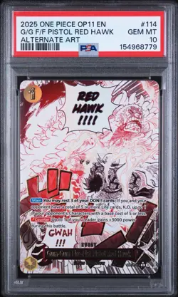 2025 One Piece Fist Of Divine Speed G/G F/F PISTOL RED HAWK #114 PSA 10 Alt Art - Image 2