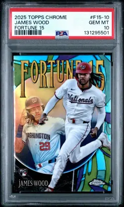 James Wood 2025 Topps Chrome #F15-10 Fortune 15 Rookie RC PSA 10 EV - Image 1