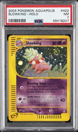 2003 POKEMON AQUAPOLIS #H22 SLOWKING-HOLO PSA 7 - Image 1