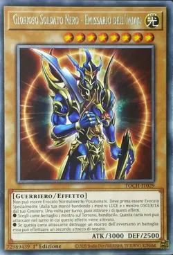 YU-GI-OH! TOCH-IT029 Glorioso Soldato Nero - Emissario dell'Inizio rar.unlim.ita - Image 1