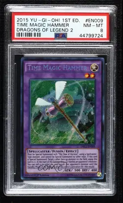 Time Magic Hammer 1st Ed. YuGiOh Dragons of Legend 2 PSA 8 - Image 1