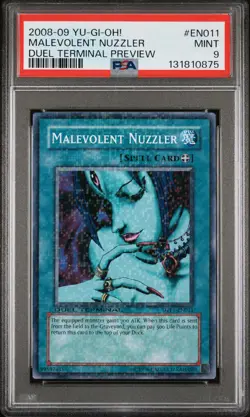2008-09 YU-GI-OH! DUEL TERMINAL PREVIEW #EN011 MALEVOLENT NUZZLER PSA 9 - Image 1