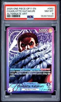 2025 ONE PIECE OP11-A FIST OF DIVINE SPEED #062 CHARLOTTE KATAKURI PSA 8 - Image 1