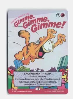 Gimme, Gimme, Gimme! - Shiny Impetus 7165 Foil Secret Lair Drop Series MTG NM - Image 1