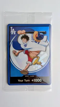 ONE PIECE x DODGERS MONKEY D LUFFY DON CARD ITS YOUR TURN +1000 ** IN HAND ** - Image 1