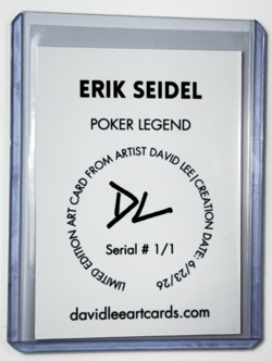 Erik Seidel Platinum Plated Artist Signed “Poker Legend” Trading Card 1/1 - Image 2
