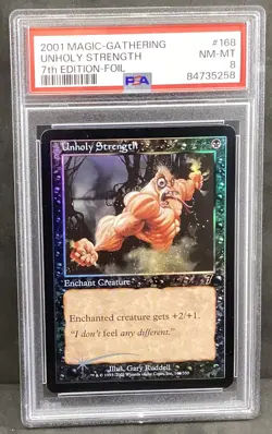 UNHOLY STRENGTH 7th Edition Foil C PSA 8 NM - MT Graded MTG Black Enchantment - Image 1