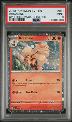 23 POKEMON SVP EN-SV BLACK STAR PROMO #011 ARCANINE SV THREE PACK BLISTERS PSA 9 - Image 1