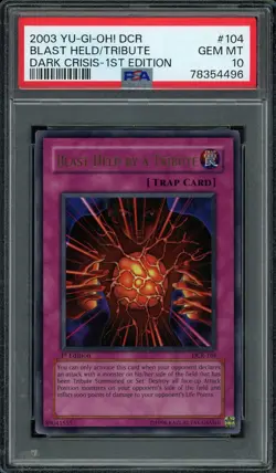 2003 Yu-Gi-Oh! DCR-104 1st Edition Blast Held By A Tribute PSA 10 GEM MINT - Image 1