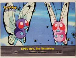 Bye Bye Butterfree EP20 Blue Logo 1st Print Topps Pokemon TV Episode Insert Card - Image 1