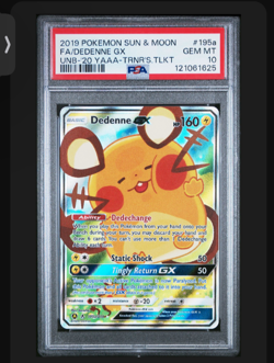 2019 Pokemon Sun Moon Unbroken Bonds Dedenne GX #195a/214 PSA 10 - Image 1