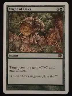 Might Of Oaks - Eighth Edition (8th) - Magic The Gathering Card - Image 1