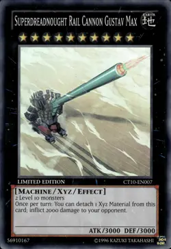 Superdreadnought Rail Cannon Gustav Max Super Rare Limited CT10-EN007 NM YuGiOh - Image 1