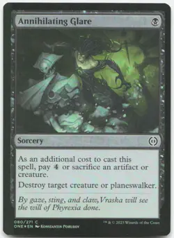 Annihilating Glare 80 Phyrexia: All Will Be One Magic: The Gathering Foil NM - Image 1
