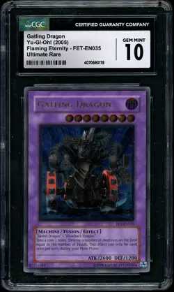 2005 Yu-Gi-Oh! Gatling Dragon FET-EN035 Ultimate Rare CGC 10 GEM MINT - Image 1