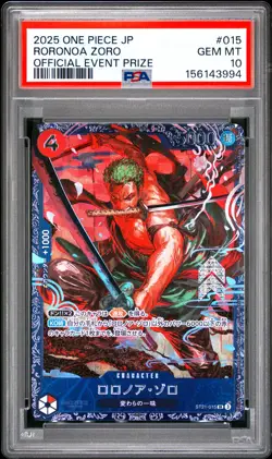 2025 ONE PIECE JAPANESE PROMOS OFFICIAL EVENT PRIZE #015 RORONOA ZORO PSA 10 - Image 1