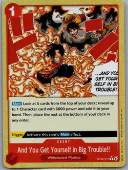 And You Get Yourself in Big Trouble!! ST30-017 Starter Deck EX: Luffy & Ace NM - Image 1