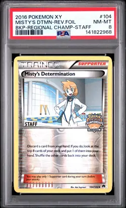 2016 POKEMON XY BREAKPOINT #104 MISTY'S DETERMINATION-REVERSE FOIL PSA 8 - Image 1