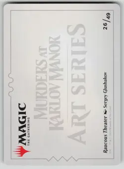Raucous Theater Art Card (Gold-Stamped Signature) Murders at Karlov Manor 26 NM - Image 2