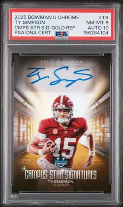 2025 Bowman U Chrome Ty Simpson Campus Star Signature 33/50 PSA 8 Auto 10 - Image 1