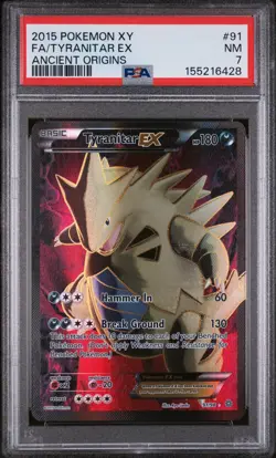 PSA 7 2015 POKEMON XY ANCIENT ORIGINS #91 FA/TYRANITAR EX ANCIENT ORIGINS - Image 1