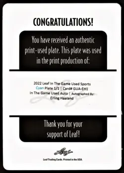 2022 Leaf In the Game Used ERLING HAALAND Cyan Printing Plate Auto #d 1/1 - Image 2