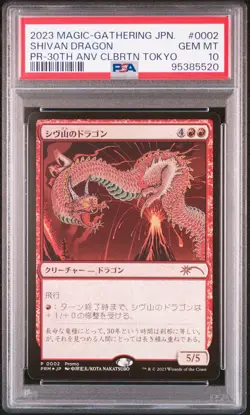 2023 MTG JPN PROMO 30TH ANV CELEBRATION TOKYO #0002 SHIVAN DRAGON PSA 10 - Image 1