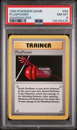 1999 POKEMON BASE SET SHADOWLESS #84 PLUSPOWER PSA 8 - Image 1