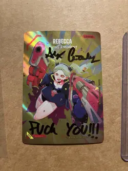 Cyberpunk TCG Anime Expo 2026 Rebecca Having A Moment Foil Signed F*** You card - Image 1