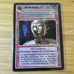 Star Wars CCG Decipher Trading card Here We Go Again Ft. C-3PO - Image 1