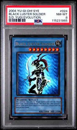 2004 SYE YU-GI-OH! STARTER DECK YUGI EVOLUTION #024 BLACK LUSTER SOLDIER PSA 8 - Image 1