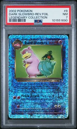 2002 POKEMON LEGENDARY COLLECTION #8 DARK SLOWBRO-REVERSE FOIL PSA 7 - Image 1