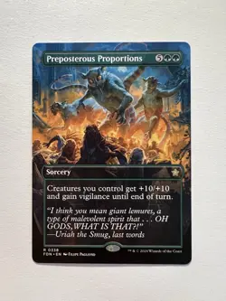 Preposterous Proportions - BORDERLESS - MTG Foundations - NM - Image 1
