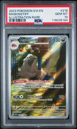 2023 POKEMON SVI EN-SCARLET & VIOLET ILLUSTRATION RARE #218 MABOSSTIFF PSA 10 - Image 1