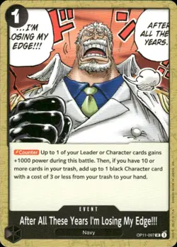 AFTER ALL THESE YEARS I'M LOSING MY EDGE!!! OP11-097 A FIST OF DIVINE SPEED - Image 1