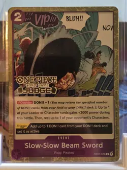 One Piece TCG - OP07-076 Slow-Slow Beam Sword JUDGE stamp C/EN/NM - Image 1