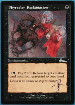 Phyrexian Reclamation Urza's Legacy PLD Uncommon SIGNED CARD (521329) ABUGames - Image 1